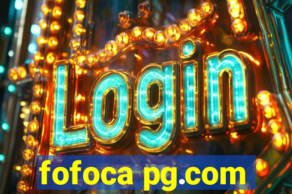 fofoca pg.com